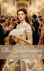 Title: Die Kameliendame (Novelaris Klassik), Author: Alexandre Dumas