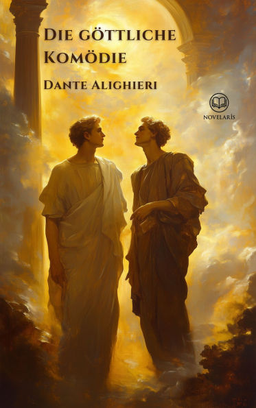 Dante Alighieri: Die göttliche Komödie: Illustrierte Ausgabe mit ... Dante Alighieri: Die göttliche Komödie: Illustrierte Ausgabe mit ...
