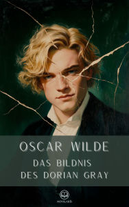 Title: Oscar Wilde: Das Bildnis des Dorian Gray (Novelaris Klassik), Author: Oscar Wilde