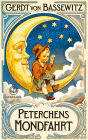 Gerdt von Bassewitz: Peterchens Mondfahrt: Märchen-Bilderbuch zum Vorlesen für Kinder ab 4 Jahren mit den Original-Illustrationen von Hans Baluschek (Novelaris Klassik)