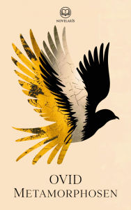 Title: Ovid: Metamorphosen: Verwandlungsgeschichten (Novelaris Klassik), Author: Ovid