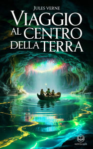 Title: Viaggio al centro della Terra, Author: Jules Verne