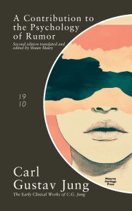 Title: A Contribution to the Psychology of Rumor, Author: Carl Jung