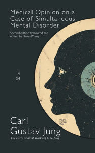 Title: Medical Opinion on a Case of Simultaneous Mental Disorder, Author: Carl Jung