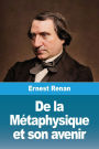 De la Mï¿½taphysique et son avenir