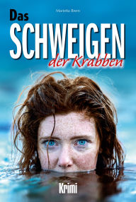 Title: Das Schweigen der Krabben, Author: Marietta Brem