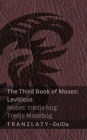 The Third Book of Moses; Leviticus / Moses' tredje bog; Tredje Mosebog (The Bible / Bibelen): Tranzlaty English Dansk
