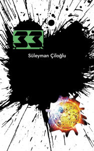 Title: 33, Author: Sïleyman Ciloglu