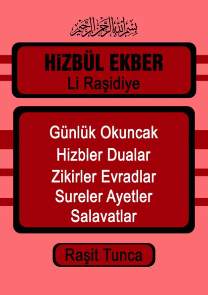Hizbül Ekber: Hizbül Ekber Li Rasidiye