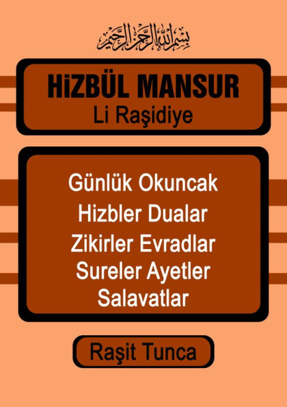 Hizbül Mansur: Hizbül Mansur Li Rasidiye