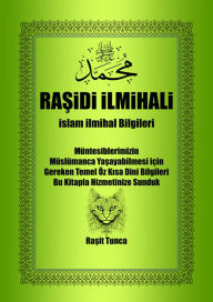 Title: Rasidi ilmihali: islami ilmihal Bilgileri, Author: Rasit Tunca