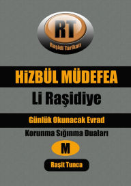 Title: HiZBÜL MÜDEFEA: Günlük Okuncak Evrad, Author: Rasit Tunca