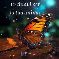 Title: 10 chiavi per la tua anima, Author: Anonymous