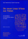 Die neuen Linear B-Texte aus Theben: Ihr Aufschlusswert fur die mykenische Sprache und Kultur