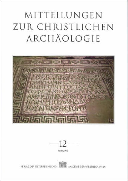 Mitteilungen zur Christlichen Archaologie Band 12