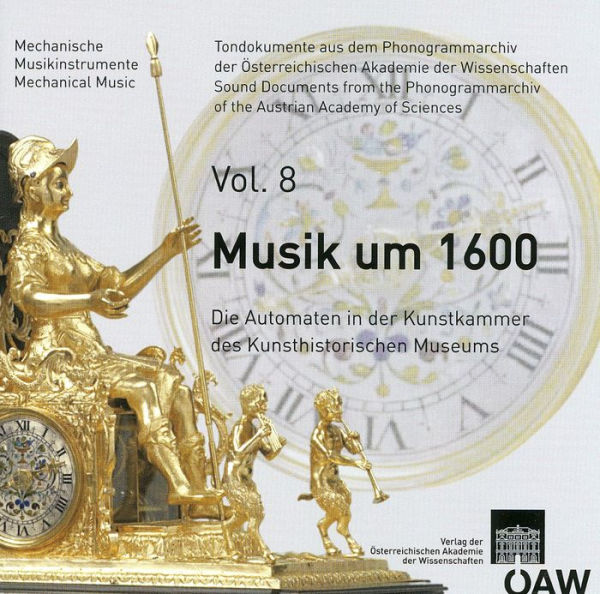 Musik um 1600: Die Automaten in der Kunstkammer des Kunsthistorischen Museums