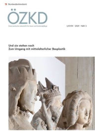 Title: Osterreichische Zeitschrift fur Kunst und Denkmalpflege LXXVIII, Heft 3: Und sie stehen noch. Zum Umgang mit mittelalterlicher Bauplastik, Author: Austrian Academy of Sciences Press