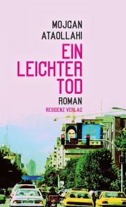 Title: Ein leichter Tod, Author: Mojgan Ataollahi
