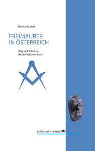 Title: 200 Jahre Freimaurerei in Österreich, Author: Gustav Kuéss
