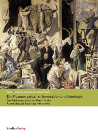 Title: Ein Museum zwischen Innovation und Ideologie: Das Salzburger 