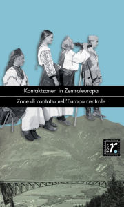 Title: Geschichte und Region / Storia e regione 31/2 (2022): Kontaktzonen in Zentraleuropa / Zone di contatto nell'Europa centrale, Author: Martin Rhode