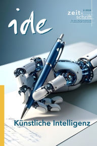 Title: Künstliche Intelligenz: Auswirkungen und Anwendungen im Deutschunterricht, Author: ide - information für deutschdidaktik