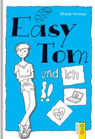 Title: EasyTom und ich, Author: Elfriede Wimmer