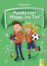 Title: Panda vor! Hopp ins Tor!, Author: Christoph Mauz