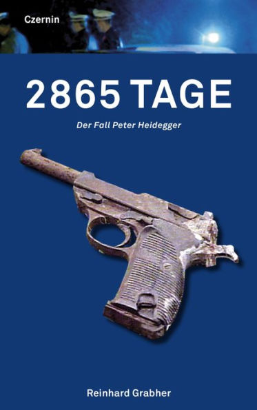 2865 Tage: Der Fall Peter Heidegger