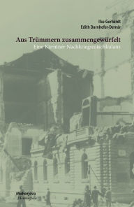 Title: Aus Trümmern zusammengewürfelt: Eine Kärntner Nachkriegsmischkulanz, Author: Ilse Gerhardt