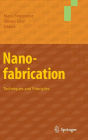 Nanofabrication: Techniques and Principles
