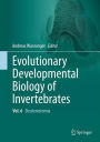 Evolutionary Developmental Biology of Invertebrates 6: Deuterostomia