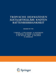 Title: Tropische Dermatosen; juxtaartikuläre Knoten; Rattenbißkrankheit, Author: Springer Vienna