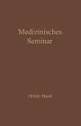 Medizinisches Seminar: Band III