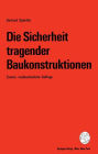 Die Sicherheit tragender Baukonstruktionen