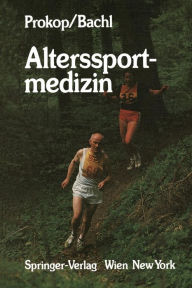 Title: Alterssportmedizin, Author: Ludwig Prokop