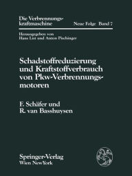 Title: Schadstoffreduzierung und Kraftstoffverbrauch von Pkw-Verbrennungsmotoren, Author: Fred Schäfer