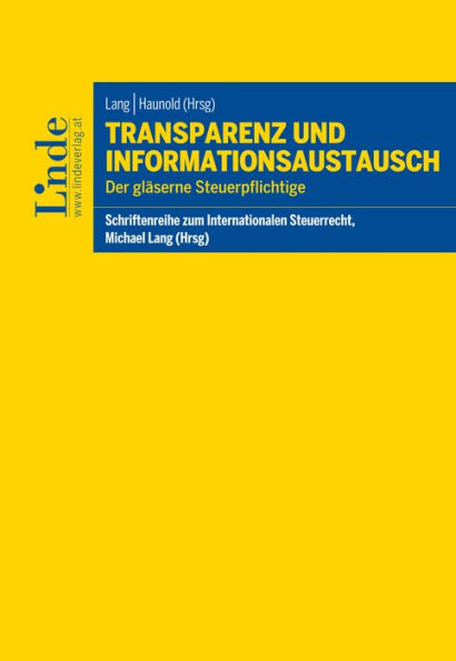 Transparenz und Informationsaustausch: Der gläserne Steuerpflichtige
