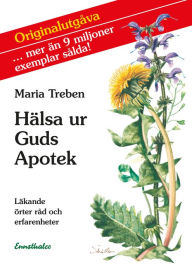 Title: Hälsa ur Guds Apotek: Schwedische Ausgabe, Author: Maria Treben
