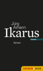 Ikarus: Roman