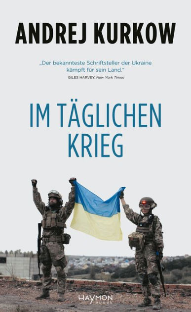 Im täglichen Krieg by Andrej Kurkow eBook Barnes & Noble®