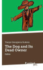 The Dog and Its Dead Owner