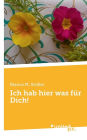 Ich hab hier was für Dich!