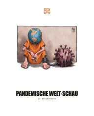 Title: Pandemische Welt-Schau in Karikaturen, Author: Benevento Publishing