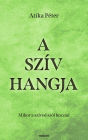 A szív hangja: Mikor a szíved szól hozzád