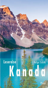 Title: Lesereise Kanada: Der Mann hinter dem Regenbogen, Author: Helge Sobik