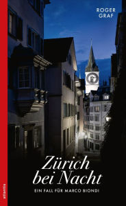 Title: Zürich bei Nacht, Author: Roger Graf