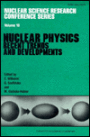 Nuclear Physics: Recent Trends and Developments
