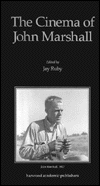 Title: Cinema of John Marshall / Edition 1, Author: Jay Ruby