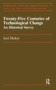 Title: Twenty-Five Centuries Of Techn, Author: Joel Mokyr